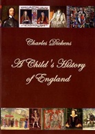 Charles Dickens - A Child's History of England