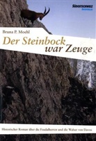 Bruna P. Moehl, Bruna Pierina Moehl - Der Steinbock war Zeuge