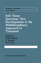 Herbert Pinedo, Herman D. Suit, H D Suit, H M Pinedo, H. M. Pinedo, H.M. Pinedo... - Soft Tissue Sarcomas: New Developments in the Multidisciplinary Approach to Treatment