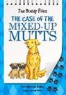Dori Butler, Dori Hillestad Butler, Jeremy Tugeau - The Case of the Mixed-up Mutts
