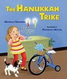 Michelle Edwards, Kathryn Mitter - The Hanukkah Trike