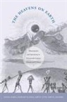 David Bigg Aubin, David Aubin, Charlotte Bigg, H Otto Sibum, H. Otto Sibum - Heavens on Earth