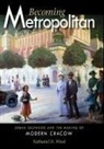 Nathaniel D. Wood - Becoming Metropolitan