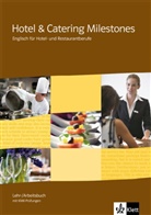 Isold Frech, Isolde Frech, Arnd Nadolny - Hotel & Catering Milestones. Englisch für Hotel- und Restaurantberufe