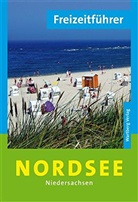 Annerose Sieck - Freizeitführer Nordsee