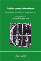 Ines Heiser, Andreas Meyer - Aufblühen und Verwelken