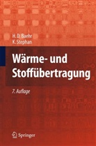 Hans D. Baehr, Hans Dieter Baehr, Karl Stephan - Wärme- und Stoffübertragung