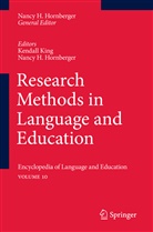 H Hornberger, H Hornberger, Nancy H. Hornberger, Kendal King, Kendall King - Encyclopedia of Language and Education - 10: Research Methods in Language and Education