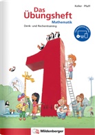 Hendrik Simon, Nina Simon, Mario Kuchinke-Hofer, Kar H Keller, Karl H Keller, Karl H Keller... - Das Übungsheft, Neubearbeitung: Das Übungsheft Mathematik Klasse 1 - Überarbeitete Neuauflage