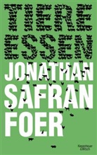 Jonathan Safran Foer, Isabel Bogdan, Ingo Herzke, Brigitte Jakobeit - Tiere Essen