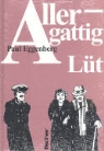 Paul Eggenberg - Allergattig Lüt