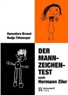 Brosa, Brosat, Hannelore Brosat, Tötemeyer, Nadja Tötemeyer, Zile... - Der Mann-Zeichen-Test nach Hermann Ziler