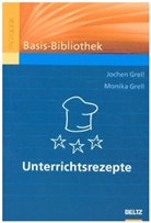 Joche Grell, Jochen Grell, Monika Grell - Unterrichtsrezepte
