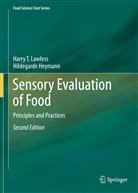 Hildegarde Heymann, Harry Lawless, Harry T Lawless, Harry T. Lawless - Sensory Evaluation of Food: Principles and Practices