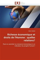 Selim Cheblal, Cheblal-s - Richesse economique et droits de