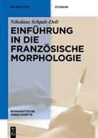 Schpak-Dolt, Nikolaus Schpak-Dolt, Nol, Veldre-Gerne - Einführung in die französische Morphologie