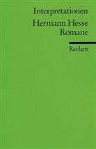 Hermann Hesse - Hermann Hesse, Romane, Interpretationen