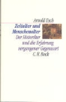 Arnold Esch - Zeitalter und Menschenalter