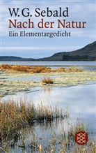 W G Sebald, W. G. Sebald, W.G. Sebald, Winfried G Sebald, Winfried G. Sebald - Nach der Natur