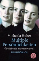 Michaela Huber - Multiple Persönlichkeiten