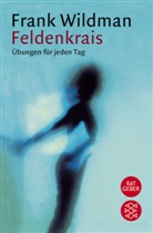 Frank Wildman, Frank (Dr.) Wildman - Feldenkrais