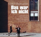 Kristof Magnusson, Fritzi Haberlandt, Jens Harzer, Dietmar Mues - Das war ich nicht, 3 Audio-CDs (Audiolibro)