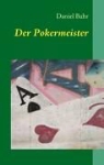 Daniel Bahr - Der Pokermeister
