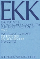 Wolfgang Schrage, Joachim Gnilka, Hans-Josef Klauck, Ulrich Luz, Jürgen Roloff - EKK Evangelisch-Katholischer Kommentar zum Neuen Testament - Bd.7/2: Evangelisch-Katholischer Kommentar zum Neuen Testament (EKK) / Der erste Brief an die Korinther. Tl.2