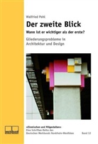 Walfried Pohl - Der zweite Blick. Wann ist er wichtiger als der erste?