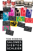 Tom Robbins - Salomes siebter Schleier