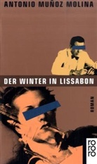 Antonio Muñoz Molina - Der Winter in Lissabon