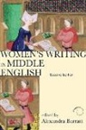 Alexandra Barratt, Alexandra Barratt - Women''s Writing in Middle English