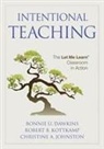 Bonnie U. Dawkins, Bonnie U. Kottkamp Dawkins, Christine A. Johnston, Robert B. Kottkamp, Bonnie U. Dawkins, Christine A. Johnston... - Intentional Teaching