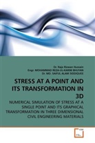 M R Bhuyan, M. R. K. Bhuyan, Mohammad Reza-ul-Karim Bhuyan, Raja R. Hussain, Raja Rizwa Hussain, Raja Rizwan Hussain... - STRESS AT A POINT AND ITS TRANSFORMATION IN 3D