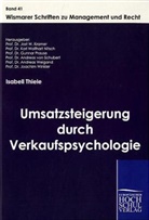 Isabell Thiele, Jost W. Kramer, Karl Wolfhart Nitsch, Prof. Dr. Jost W. Kramer Prof. Dr. Andreas von Schubert Prof. Dr. Karl Wolfhart Nitsch Prof. Dr. Gunnar Prause Prof. Dr. Andreas Weigand Prof. Dr. Joachim Winkler, Andreas Von Schubert, Jos W Kramer - Umsatzsteigerung durch Verkaufspsychologie