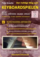 Peter Grosche - Der richtige Weg zum Keyboardspielen (Stufe 5)