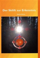 Daniel Henze - Der Skilift zur Erkenntnis