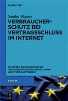 Sandra V. Wagner, Sandra Vivian Wagner - Verbraucherschutz bei Vertragsschluss im Internet