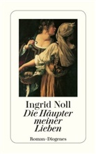 Ingrid Noll - Die Häupter meiner Lieben