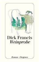Dick Francis - Weinprobe