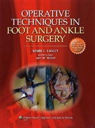 Mark Easley, Mark E. Easley, Sam W. Wiesel - Operative Techniques in Foot and Ankle Surgery