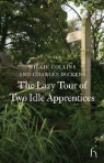 Wilkie Collins, Wilkie Dickens Collins, Charles Dickens, Melissa Valiska Gregory - Lazy Tour of Two Idle Apprentices