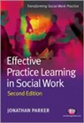 Jonathan Parker, Parker Jonathan - Effective Practice Learning in Social Work