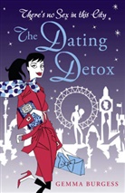 Gemma Burgess, Burgess Gemma - The Dating Detox