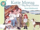 Mairi Hedderwick, Hedderwick Mairi - Katie Morag and the Big Boy Cousins