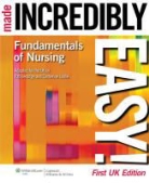 Pat Berridge, Pat Liddle Berridge, Catherine Liddle - Fundamentals of Nursing Made Incredibly Easy! Uk Edition