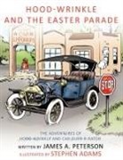 James A. Peterson - Hood-Wrinkle and the Easter Parade