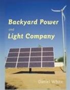 Daniel White - Backyard Power and Light Company