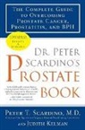 Judith Kelman, Peter T. Scardino M.D., Peter T Scardino, Peter T. Scardino - Dr. Peter Scardino's Prostate Book, Revised Edition
