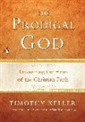Timothy Keller, Timothy J. Keller - The Prodigal God